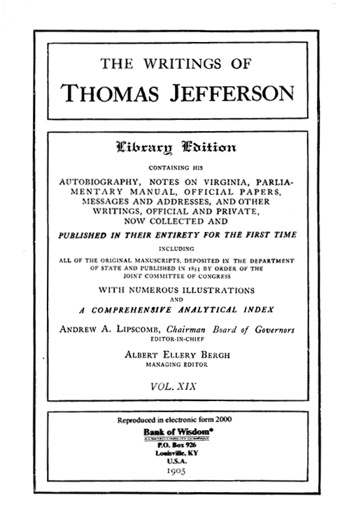 (image for) The Writings of Thomas Jefferson - Vol. 19 of 20 Vols.
